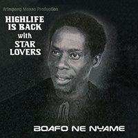 Star Lovers - Boafo Ne Nyame (2021 Expanded Edition)