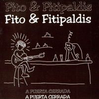 Fito & Fitipaldis - A Puerta Cerrada