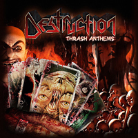 Destruction - Thrash Anthems