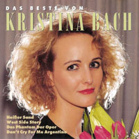 Kristina Bach - Das Beste Von Kristina Bach