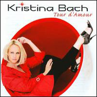 Kristina Bach - Tour D.amour