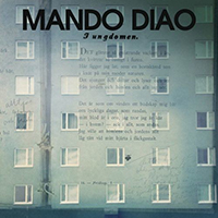 Mando Diao - I Ungdomen (Single)