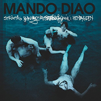 Mando Diao - Strovtag I Hembygden (Single)