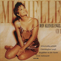 Michelle - Dein Kleiner Engel (CD 1)