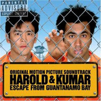 Soundtrack - Movies - Harold & Kumar: Escape From Guantanamo Bay