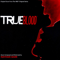 Soundtrack - Movies - True Blood (composed & performed by Nathan Barr)