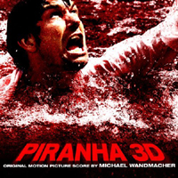 Soundtrack - Movies - Piranha 3D Score (Original Motion Picture Score by Michael Wandmacher)
