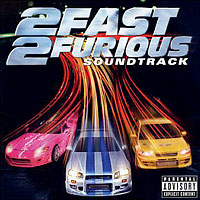 Soundtrack - Movies - 2 Fast 2 Furious