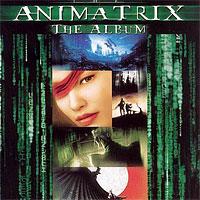 Soundtrack - Movies - Animatrix: The Album