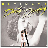 Soundtrack - Movies - Ultimate Dirty Dancing