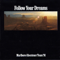 Soundtrack - Movies - Follow Your Dreams (Marlboro Abenteuer Team '91)
