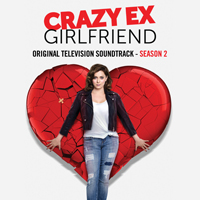 Soundtrack - Movies - Crazy Ex-Girlfriend Soundtrack 2017 (Season 2)