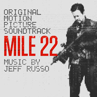 Soundtrack - Movies - Mile 22 (Original Motion Picture Soundtrack)