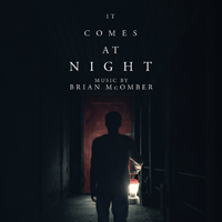 Soundtrack - Movies - It Comes at Night (by Brian McOmber)