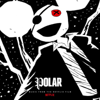 Soundtrack - Movies - Polar (Music From The Netflix Film)