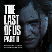 Soundtrack - Movies - The Last of Us Part II (Original Soundtrack by Gustavo Santaolalla & Mac Quayle )