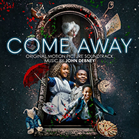 Soundtrack - Movies - Come Away (Original Score by John Debney)