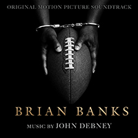 Soundtrack - Movies - Brian Banks (Original Score by John Debney)