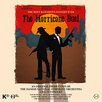 Soundtrack - Movies - The Morricone Duel: The Most Dangerous Concert Ever (Live)