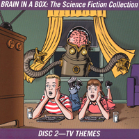 Soundtrack - Movies - Brain In A Box The Science Fiction Collection - Disc 2 Of 5 (Tv Themes)