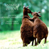 Soundtrack - Movies - Philip Glass: Animals In Love (Les Animaux Amoureux)