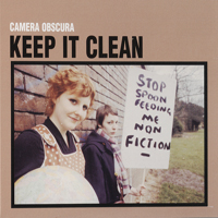 Camera Obscura - Keep It Clean