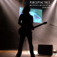 Porcupine Tree - 2007.04.23 - Wulfrun Hall, Wolverhampton, England (CD 2)