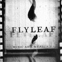 Flyleaf - Music As A Weapon (EP)