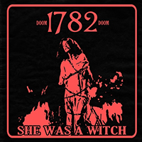 1782 - She Was a Witch (Single)