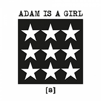 Adam is a Girl - [S]