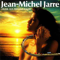 Jean-Michel Jarre - Musik Aus Zeit Und Raum