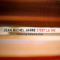 Jean-Michel Jarre - C'est La Vie (feat. Natacha Atlas) [EP] 