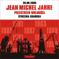 Jean-Michel Jarre - Space Of Freedom Live @ Gdansk Poland 26.08.2005 (CD 1)