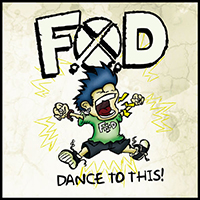 F.O.D (BEL) - Dance To This! (EP)