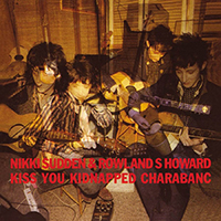 Nikki Sudden - Kiss You Kidnapped Charabanc / Live In Augsburg (CD2) feat.