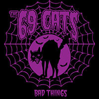 69 Cats - Bad Things (EP)