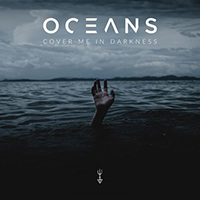 Oceans (multi) - Cover Me in Darkness (EP)