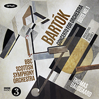 BBC Scottish Symphony Orchestra - Bartok: Orchestral Works, Vol. 1 (feat. Thomas Dausgaard)