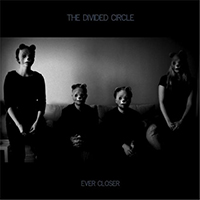 Divided Circle - Ever Closer (Single)