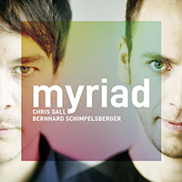 Bernhard Schimpelsberger - Myriad (feat. Chris Gall)