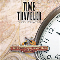 Front Porch Country Band - Time Traveler