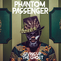 Phantom Passenger - Giving Up The Ghost (feat. King Green) (Single)