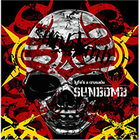 Sunbomb (DEU) - Life's A Crusade (Japanese Edition)