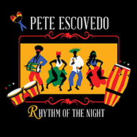 Escovedo, Pete - Rhythm Of The Night