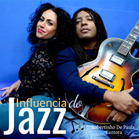 De Paula, Robertinho - Influencia Do Jazz (with Cantora)