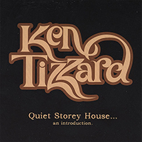 Tizzard, Ken - Quiet Storey House...An Introdcution