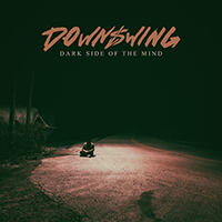 Downswing - Dark Side Of The Mind (EP)