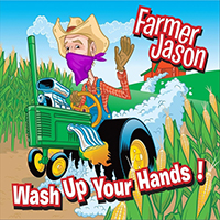 Jason, Farmer - Wash Up Your Hands (Single)