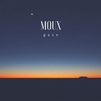 Moux - Gaze (EP)