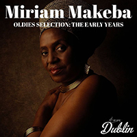 Makeba, Miriam - Oldies Selection: The Early Years